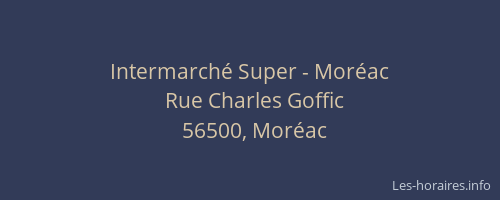Intermarch&eacute; Super - Mor&eacute;ac