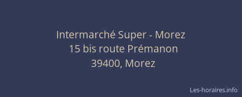 Intermarché Super - Morez