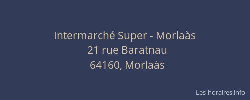Intermarch&eacute; Super - Morla&agrave;s
