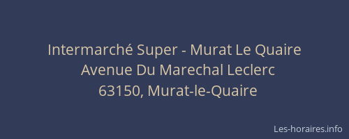 Intermarché Super - Murat Le Quaire