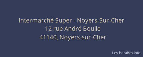 Intermarché Super - Noyers-Sur-Cher