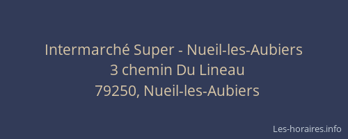 Intermarch&eacute; Super - Nueil-les-Aubiers