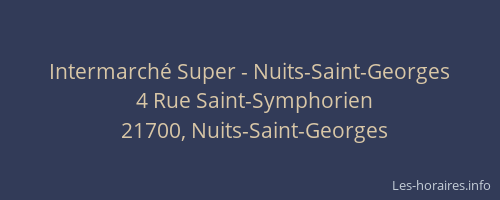 Intermarch&eacute; Super - Nuits-Saint-Georges