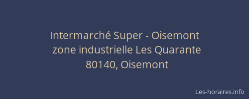 Intermarché Super - Oisemont