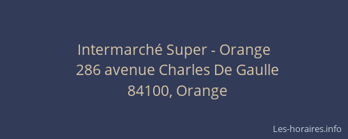 Intermarch&eacute; Super - Orange