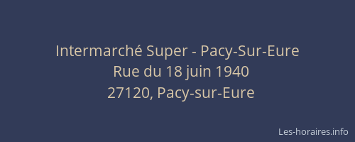 Intermarché Super - Pacy-Sur-Eure