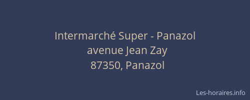 Intermarch&eacute; Super - Panazol