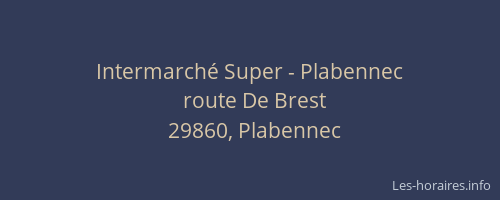 Intermarch&eacute; Super - Plabennec