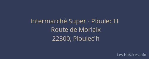 Intermarché Super - Ploulec'H
