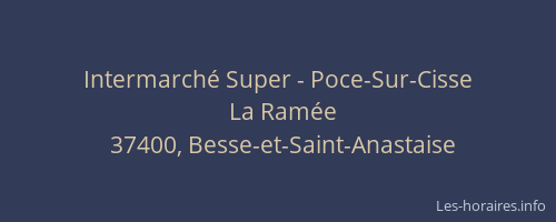 Intermarch&eacute; Super - Poce-Sur-Cisse