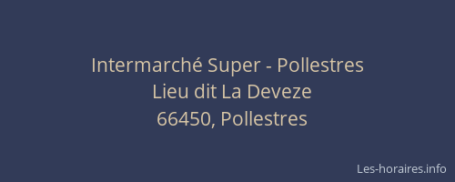 Intermarch&eacute; Super - Pollestres