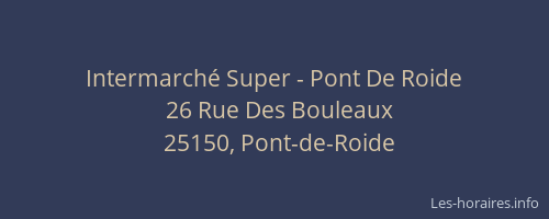 Intermarch&eacute; Super - Pont De Roide