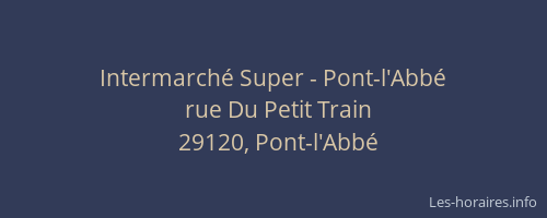 Intermarch&eacute; Super - Pont-l'Abb&eacute;