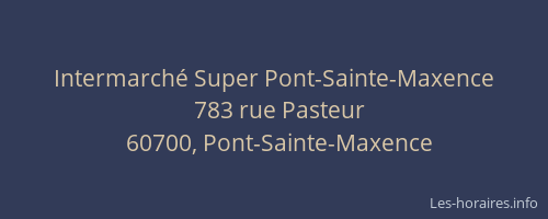Intermarché Super Pont-Sainte-Maxence