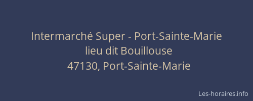 Intermarch&eacute; Super - Port-Sainte-Marie