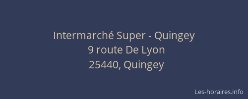 Intermarch&eacute; Super - Quingey