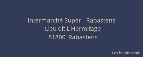 Intermarch&eacute; Super - Rabastens