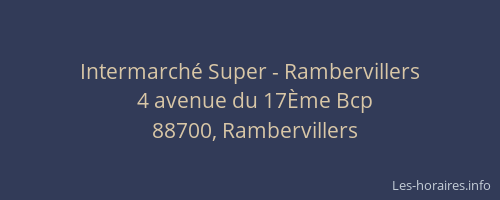 Intermarch&eacute; Super - Rambervillers