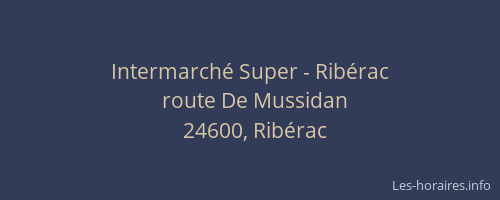 Intermarché Super - Ribérac