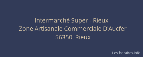 Intermarché Super - Rieux
