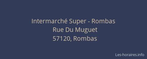 Intermarch&eacute; Super - Rombas