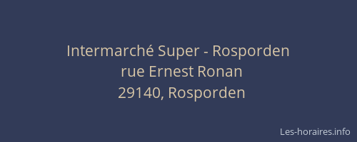 Intermarch&eacute; Super - Rosporden