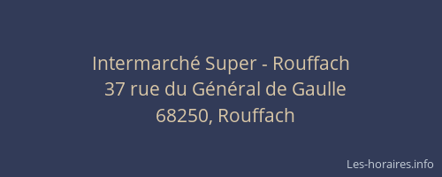 Intermarch&eacute; Super - Rouffach