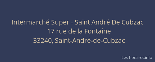 Intermarché Super - Saint André De Cubzac