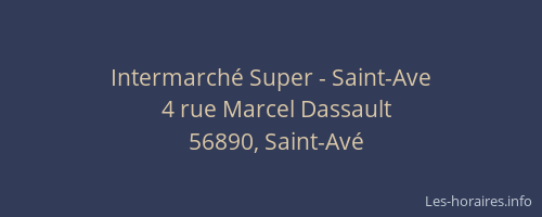 Intermarché Super - Saint-Ave