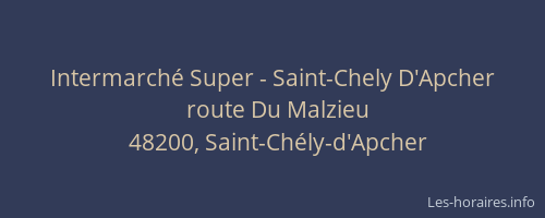 Intermarch&eacute; Super - Saint-Chely D'Apcher