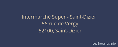 Intermarché Super - Saint-Dizier