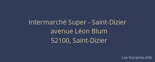 Intermarché Super - Saint-Dizier