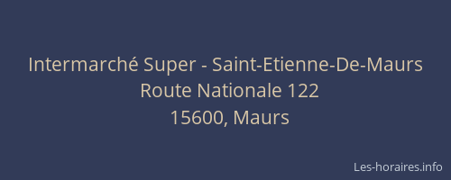 Intermarché Super - Saint-Etienne-De-Maurs