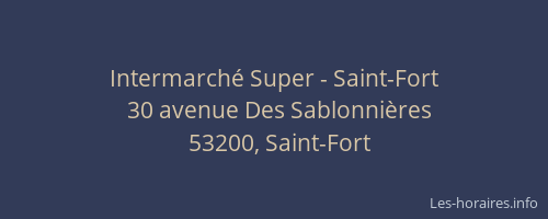 Intermarch&eacute; Super - Saint-Fort