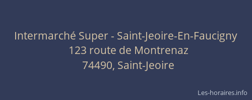 Intermarché Super - Saint-Jeoire-En-Faucigny