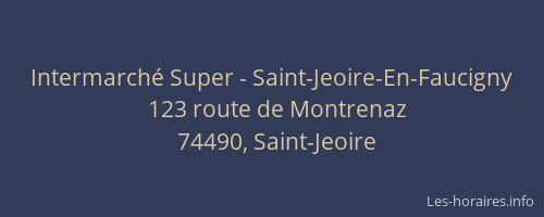 Intermarch&eacute; Super - Saint-Jeoire-En-Faucigny