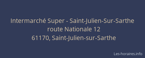 Intermarché Super - Saint-Julien-Sur-Sarthe
