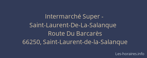 Intermarché Super - Saint-Laurent-De-La-Salanque