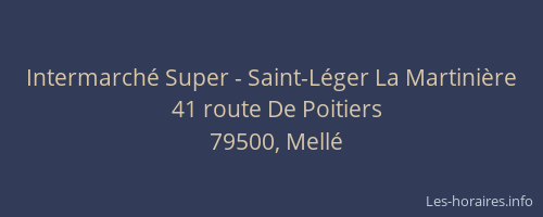 Intermarché Super - Saint-Léger La Martinière