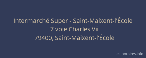 Intermarch&eacute; Super - Saint-Maixent-l'&Eacute;cole