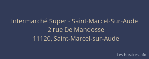 Intermarché Super - Saint-Marcel-Sur-Aude
