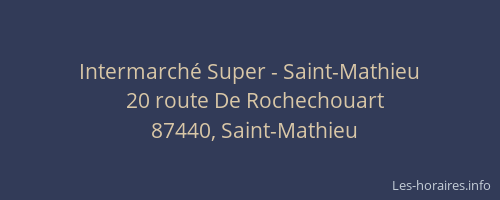 Intermarch&eacute; Super - Saint-Mathieu
