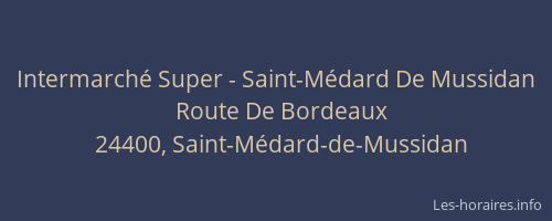 Intermarché Super - Saint-Médard De Mussidan
