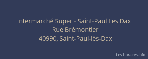 Intermarché Super - Saint-Paul Les Dax