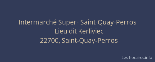 Intermarch&eacute; Super- Saint-Quay-Perros