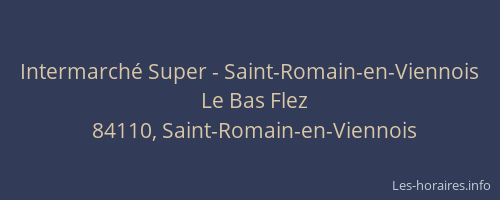 Intermarch&eacute; Super - Saint-Romain-en-Viennois
