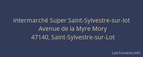 Intermarché Super Saint-Sylvestre-sur-lot