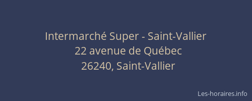 Intermarché Super - Saint-Vallier