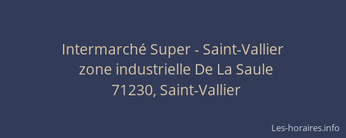 Intermarch&eacute; Super - Saint-Vallier