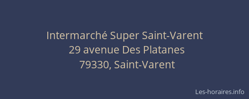 Intermarch&eacute; Super Saint-Varent
